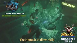 Enshrouded Season 3 Ep 14 - The Nomads Hallow Halls