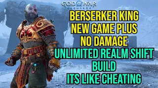 BERSERKER KING (NG+)- UNLIMITED REALM SHIFT BUILD - God Of War Ragnarok