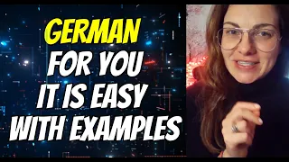 GERMAN FOR YOU  - EVERYTHING IS EASIER WITH GOOD EXAMPLES