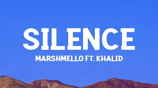 @marshmello ft. @khalid  - Silence (Lyrics)