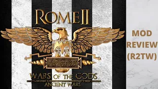 A Review of Wars of the Gods - Ancient Wars (Mod for Rome 2 Total War)