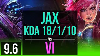 JAX vs VI (JUNGLE) | KDA 18/1/10, 2 early solo kills, Legendary | Korea Diamond | v9.6