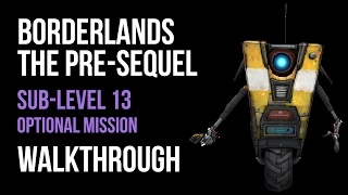 Borderlands The Pre-Sequel Walkthrough Sub-Level 13 Gameplay Let's Play Co-op