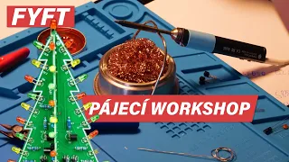 Jak Probíhal Pájecí Workshop ve FYFTu? | FYFT.cz