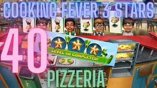 Cooking Fever 3 Stars: Pizzeria - Level 40 - Audio Playthrough