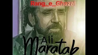 Woh dill kahan se laon ( Maratab Ali ) #ghazal @everyone