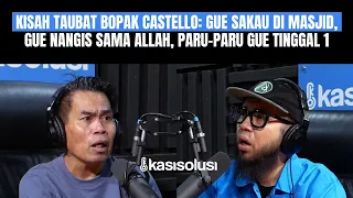 KISAH TAUBAT BOPAK CASTELLO: DULU GUE NARKOBA, PARU-PARU GUE TINGGAL 1, SEKARANG GUE BUKA BENGKEL😭