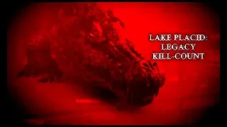 Lake Placid: Legacy: Kill-Count