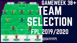 FREE-HIT ACTIVE! MY GAMEWEEK 38+ TEAM! FPL FANTASY PREMIER LEAGUE 2019/2020!