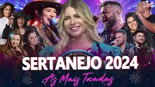 Top Sertanejo 2024 - As mais tocadas