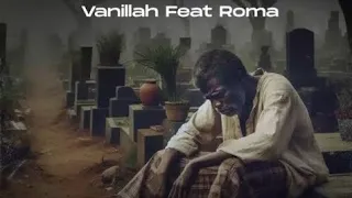 Vanillah Ft Roma Mkatoliki - (Official Video)