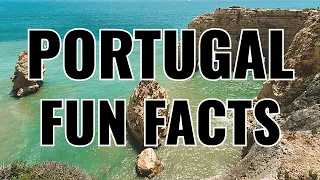 Fun Facts About Portugal You Need To Know!