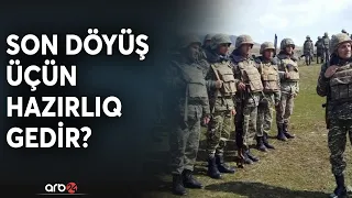 Düşməndən səngər döyüşünə hazırlıq: Ordumuz Xankəndiyə daxil olmaq üçün hazır vəziyyətə gətirildi