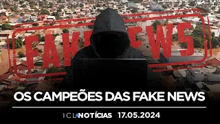 QUEM SÃO OS PRINCIPAIS PROPAGADORES DE FAKE NEWS SOBRE ENCHENTES - ICL NOTÍCIAS - 17/05/2024