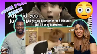 BTS Hitting Eachother for 8 Minutes [BTS Funny Moments]| REACTION