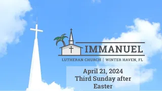 Worship Service, April 21, 2024 | Third Sunday after Easter