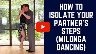Tango milonga steps: Adding playfulness to milonga dancing (even if you're a beginner)