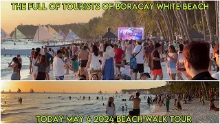 BORACAY Philippines | Today May 4 2024 | White Beach Walk Tour | Station 2 - 1