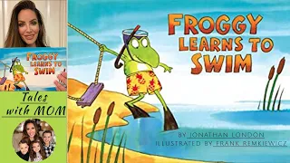 🐸 Froggy Learns to Swim - Fun Animated Read Aloud!