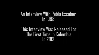 An Interview With Pablo Escobar (1988)  -English Subtitles