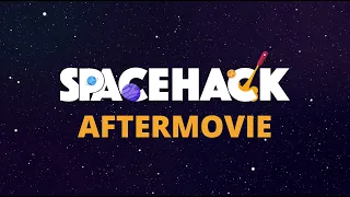 Spacehack Ediția I Aftermovie