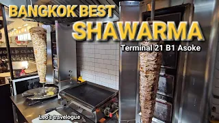 BEST SHAWARMA in Asok Terminal 21 Bangkok