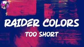 Too Short - Raider Colors (Lyric Video) | Myspace