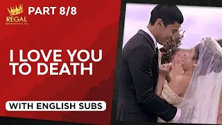 Kiray Celis, Enchong Dee, Michelle Vito, Devon Seron & Christian Bables | I Love You To Death  (8/8)