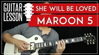 She Will Be Loved Guitar Tutorial - Maroon 5 Guitar Lesson 🎸 |TABS + No Capo + Guitar Cover|