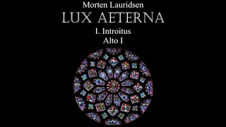 Lux Aeterna I  Introitus Alto I