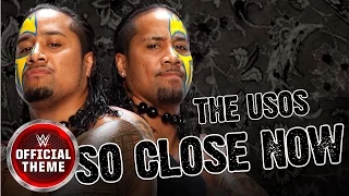 The Usos - So Close Now (Entrance Theme) feat. David Dallas