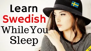 Learn Swedish While You Sleep 😀  Most Important Swedish Phrases and Words 😀 English/Swedish (8 Hour)