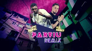 Mc Kekel - Partiu (DJ Régis Remix)