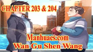 Wan Gu Shen Wang Chapter 203 & 204 [English Sub] | MANHUAES.COM