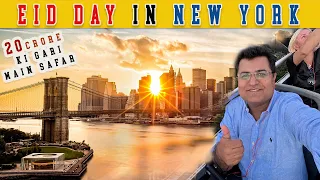 New York main Eid ka din | 20 Crore ki TEXI  | USA Vlog 13