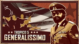 Tropico 5 - Генералиссимо [Generalissimo DLC]