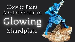 How to Paint GLOWING Shardplate: Adolin Stormlight Miniature