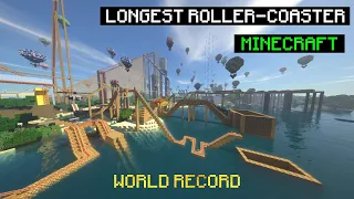 The Longest Minecraft Roller-Coaster 1.0.0 (World Record)
