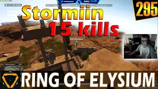 Stormiin | 15 kills | ROE (Ring of Elysium) | G295