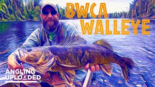 Fishing in the BWCA - GIANT WALLEYE!!