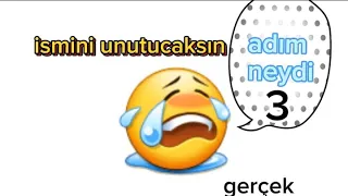 İSMİNİ UNUTUCAKSIN 3 (GERÇEK)