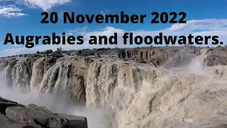 Orange river flood update 20 Nov 2022. The river surprises us, Augrabies falls, pumps get dragged.