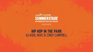 Hip Hop In The Park: DJ Kool Herc & Cindy Campbell