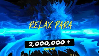 GOLi - RELAX PARA | official audio | New Nepali rap song l Maya ko byapari