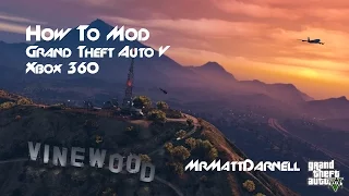 How to Mod GTA V (Xbox 360)