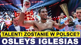 UWAGA TALENT! - OSLEYS IGLESIAS, ZOSTANIE W POLSCE?