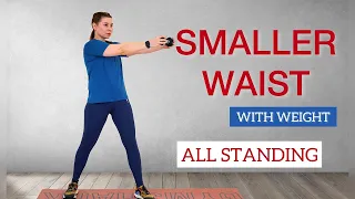 20 min SLIM WAIST WORKOUT + Weight/ All STANDING// Eliminar grasa de la cintura +con peso