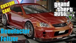 GTA V - Custom cars: Benefactor Feltzer