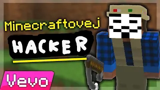 MINECRAFTOVEJ HACKER - Nejlepší letní Minecraft song 🎵 (Minecraftovej rybář parodie)