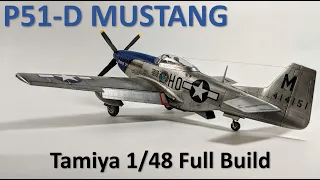 P51-D Mustang - Tamiya 1/48 - Full Build